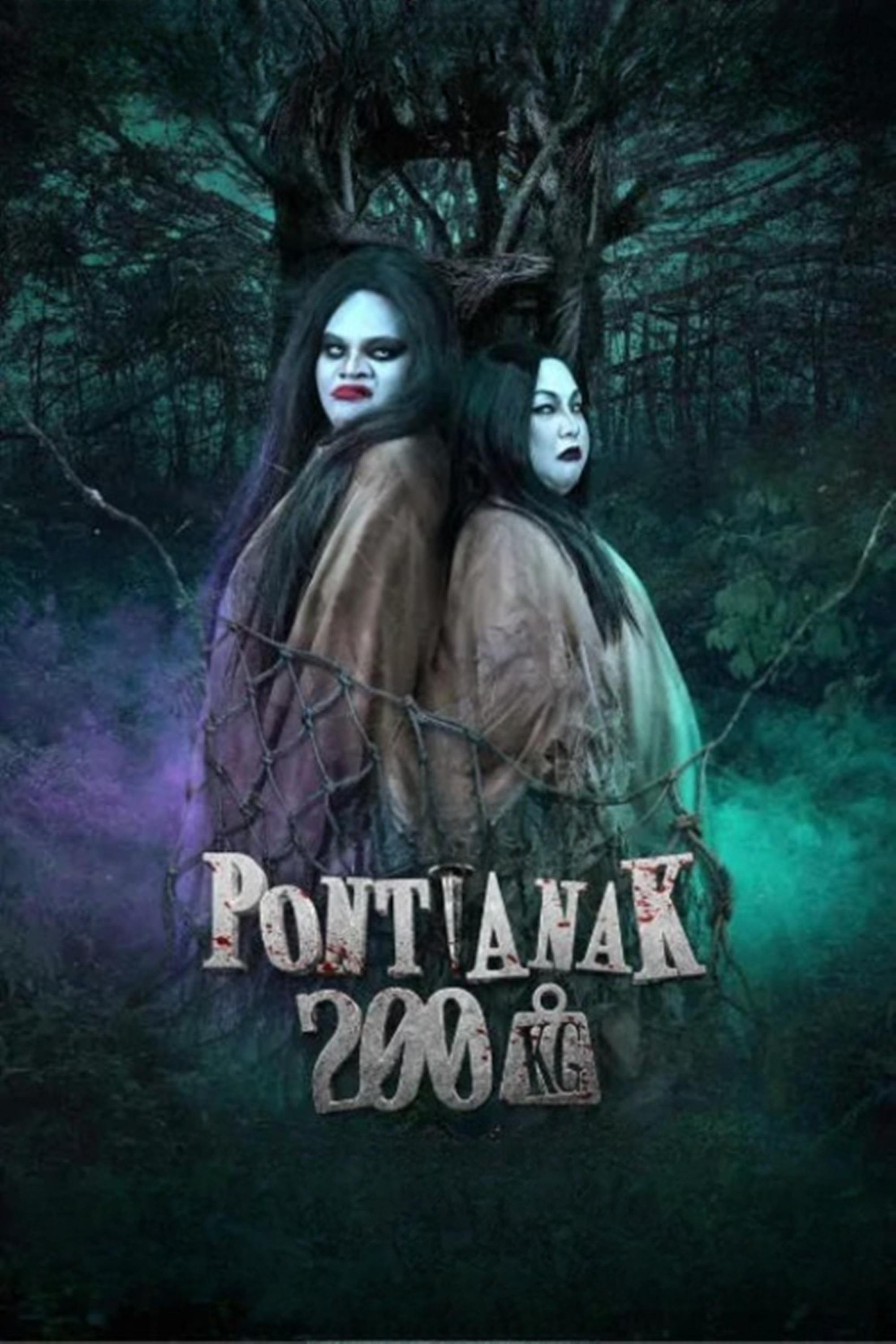 Pontianak 200KG poster